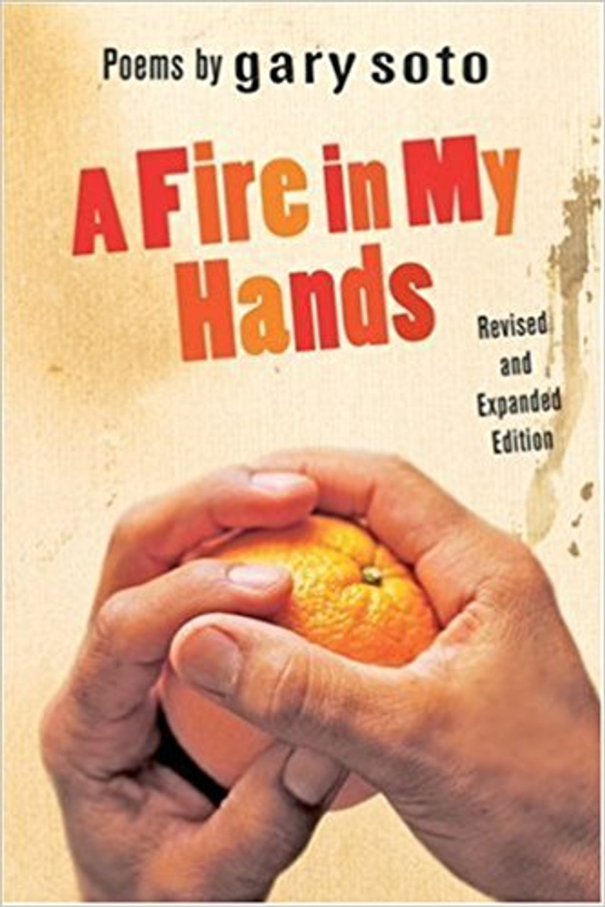 A Fire in My Hands by Gary Soto