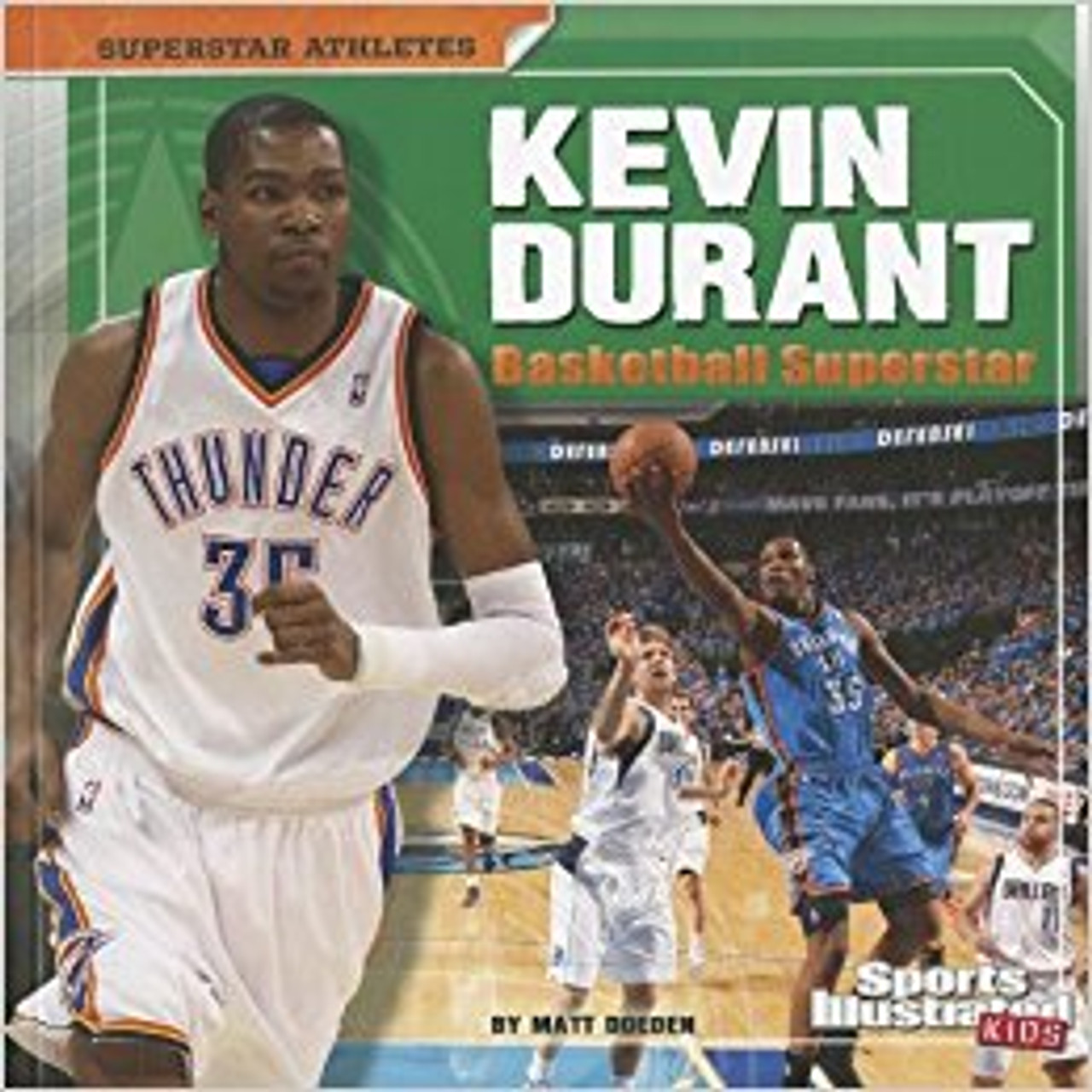 Kevin Durant: Basketball Superstar by Matt Doeden