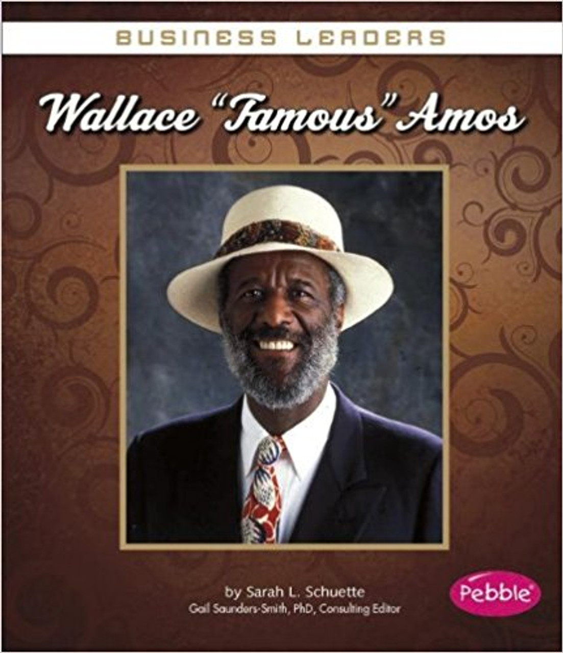 Wallace "Famous" Amos by Sarah L Schuette