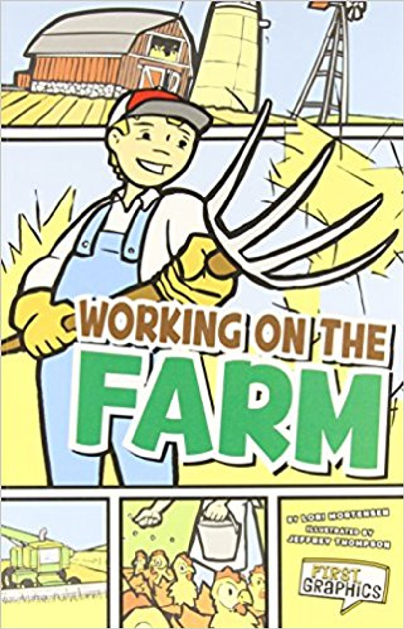 Working on the Farm by Lori Mortensen