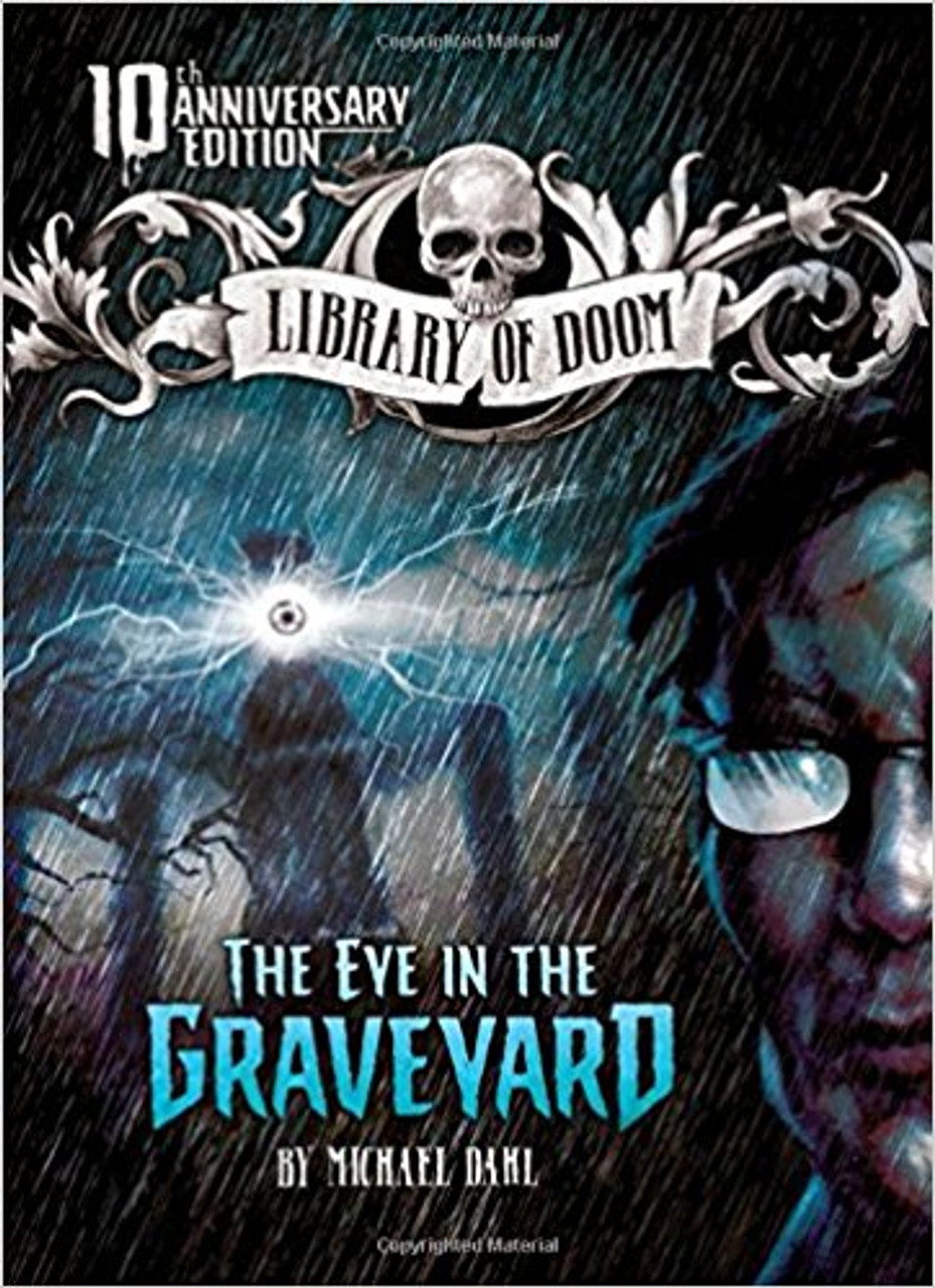 The Eye in the Graveyard (10th Anniversary) by Michael Dahl