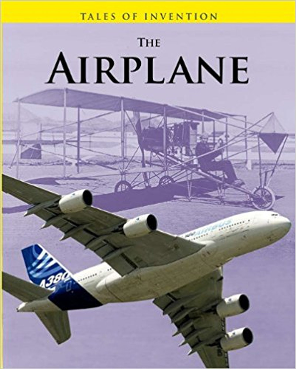 The Airplane by Louise Spilsbury