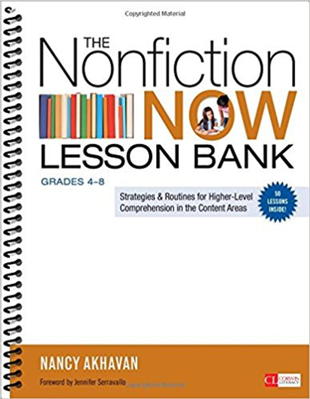 The Nonficton Now Lesson Bank, Grades 4-8: Strategies and Routines for Higher-Level Comprehension in the Content Areas by Nancy L Akhavan