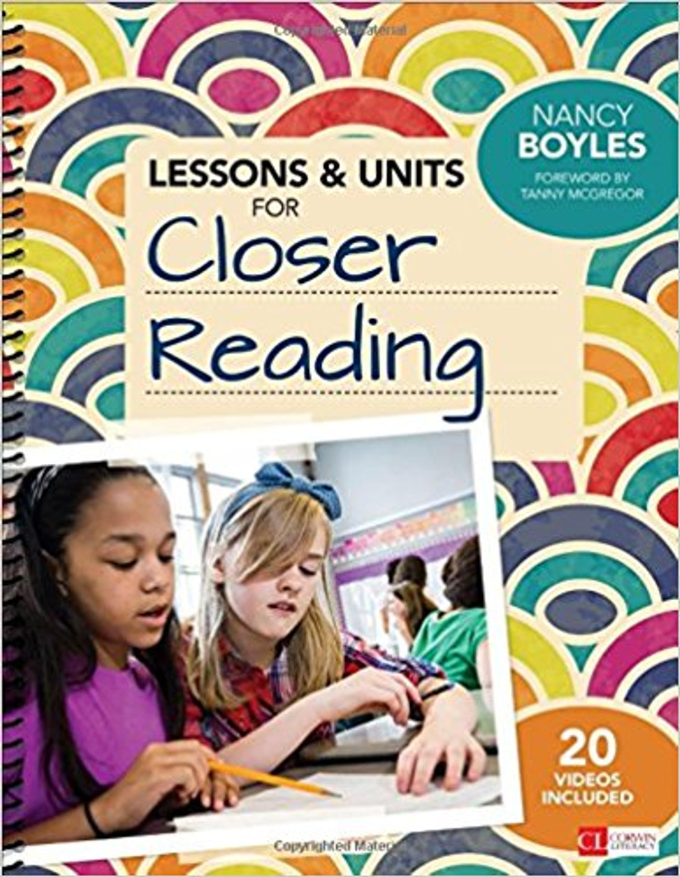 Lessons and Units for Closer Reading, Grades 3-6: Ready-To-Go Resources and Assessment Tools Galore by Nancy N Boyles