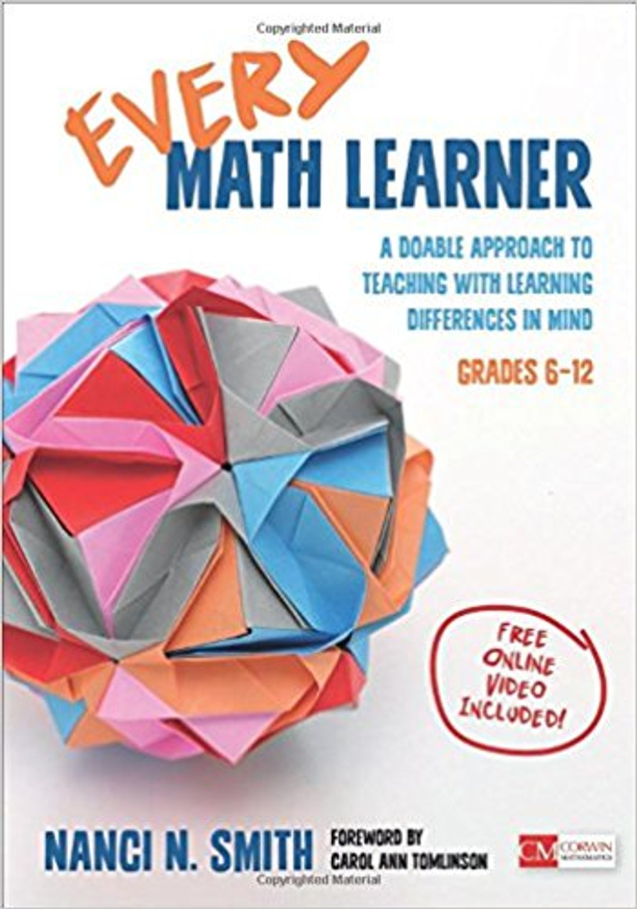 Every Math Learner, Grades 6-12: A Doable Approach to Teaching with Learning Differences in Mind by Nanci N Smith
