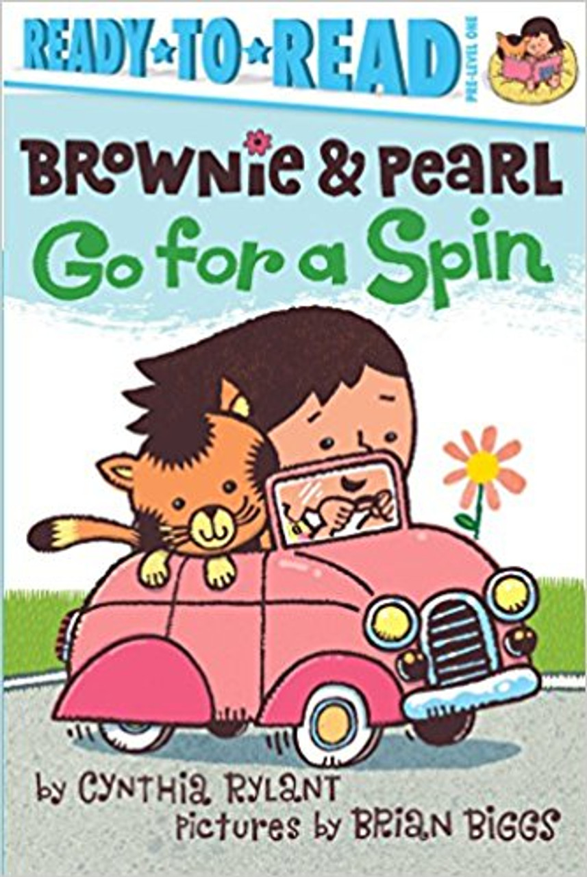 Brownie & Pearl Go for a Spin by Cynthia Rylant