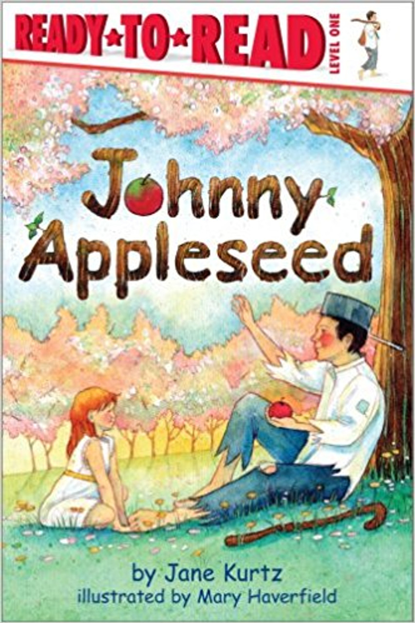 Johnny Appleseed by Jane Kurtz