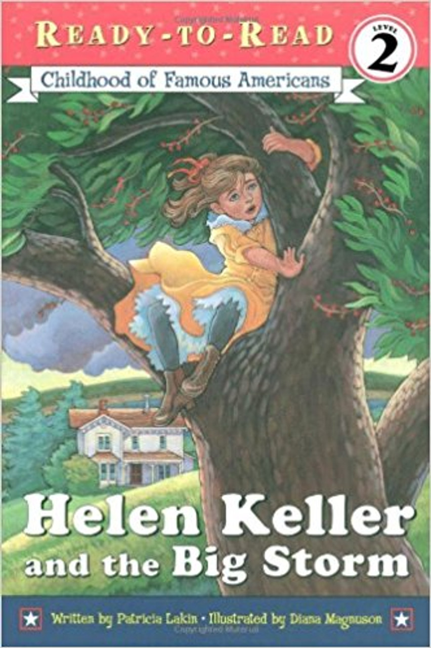 Helen Keller and the Big Storm by Patricia Lakin