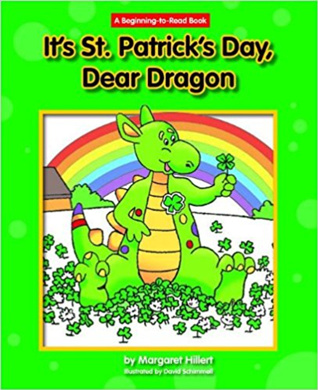 It's St. Patrick's Day, Dear Dragon by Margaret Hillert
