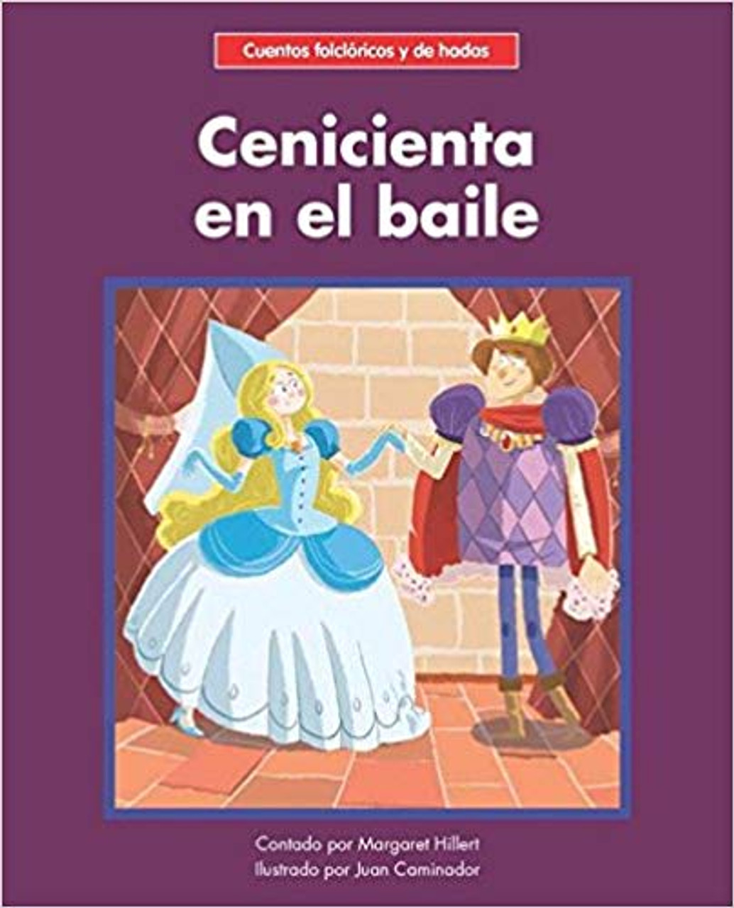 Cencienta en el Baile/Cinderella at the Ball by Margaret Hillert 