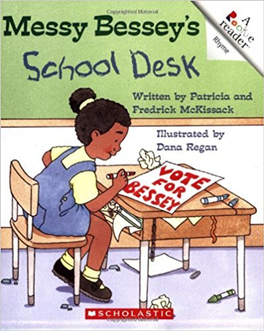 Messey Bessey's School Desk by Patricia C McKissack