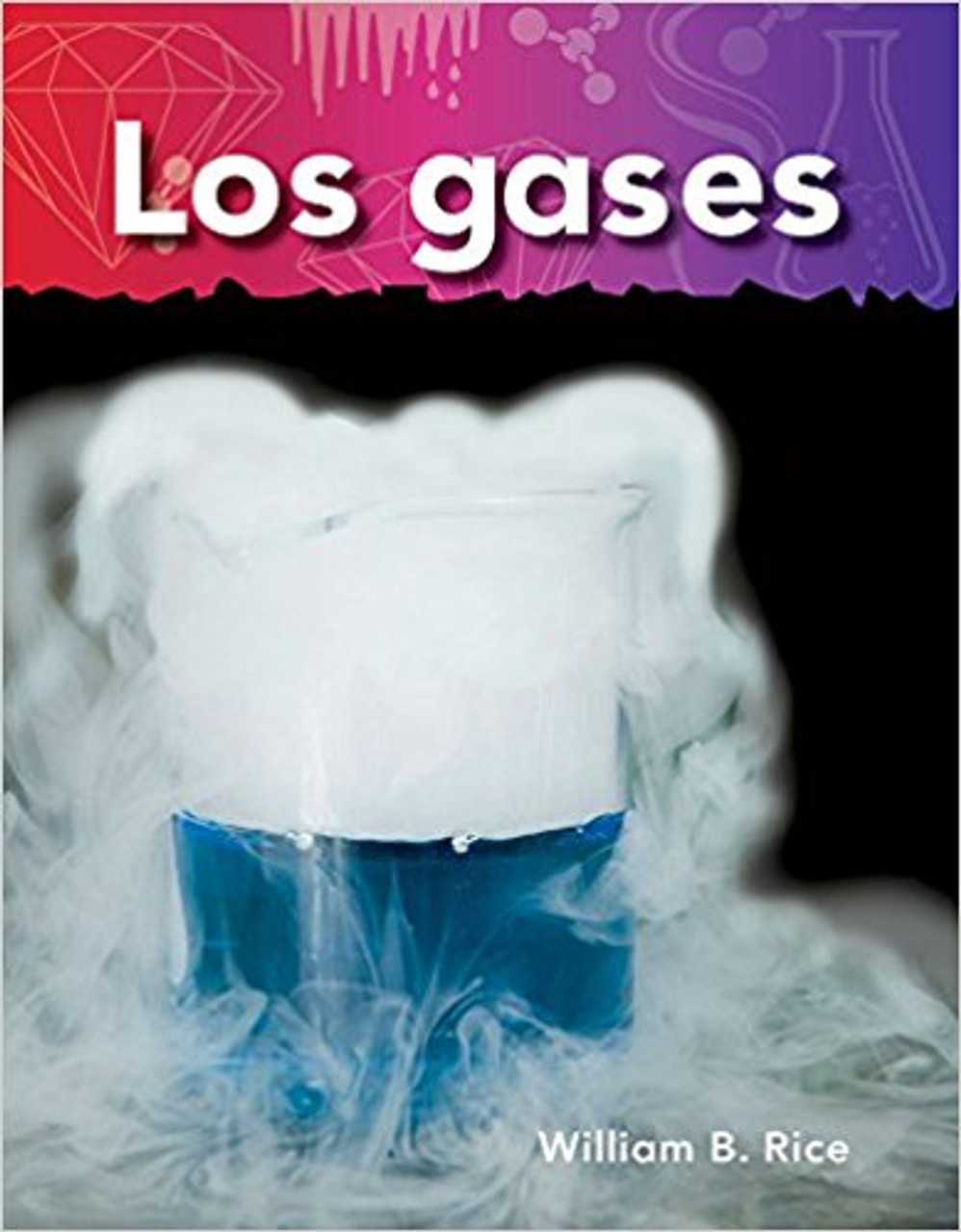 Los gases (Gases) by William B Rice