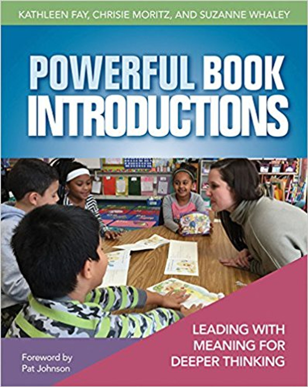 Powerful Book Introductions: Leading with Meaning for Deeper Thinking by Kathleen Fay