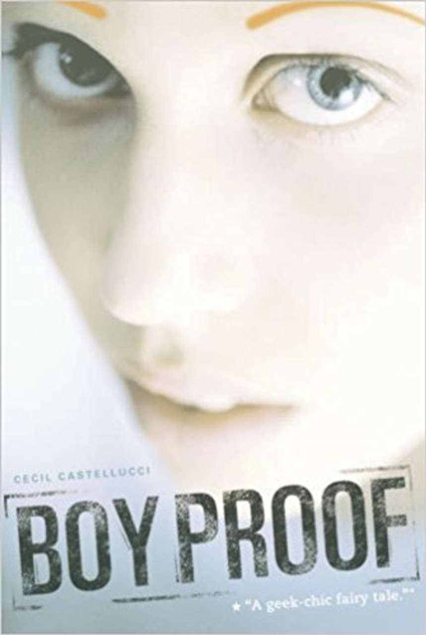Boy Proof (Paperback) by Cecil Castellucci