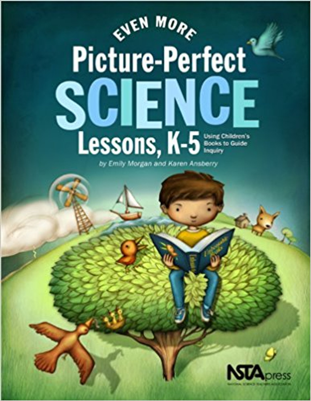 Picture-Perfect Science Lessons: Using Children's Books to Guide Inquiry, Grades 3-6 by Karen Ansberry