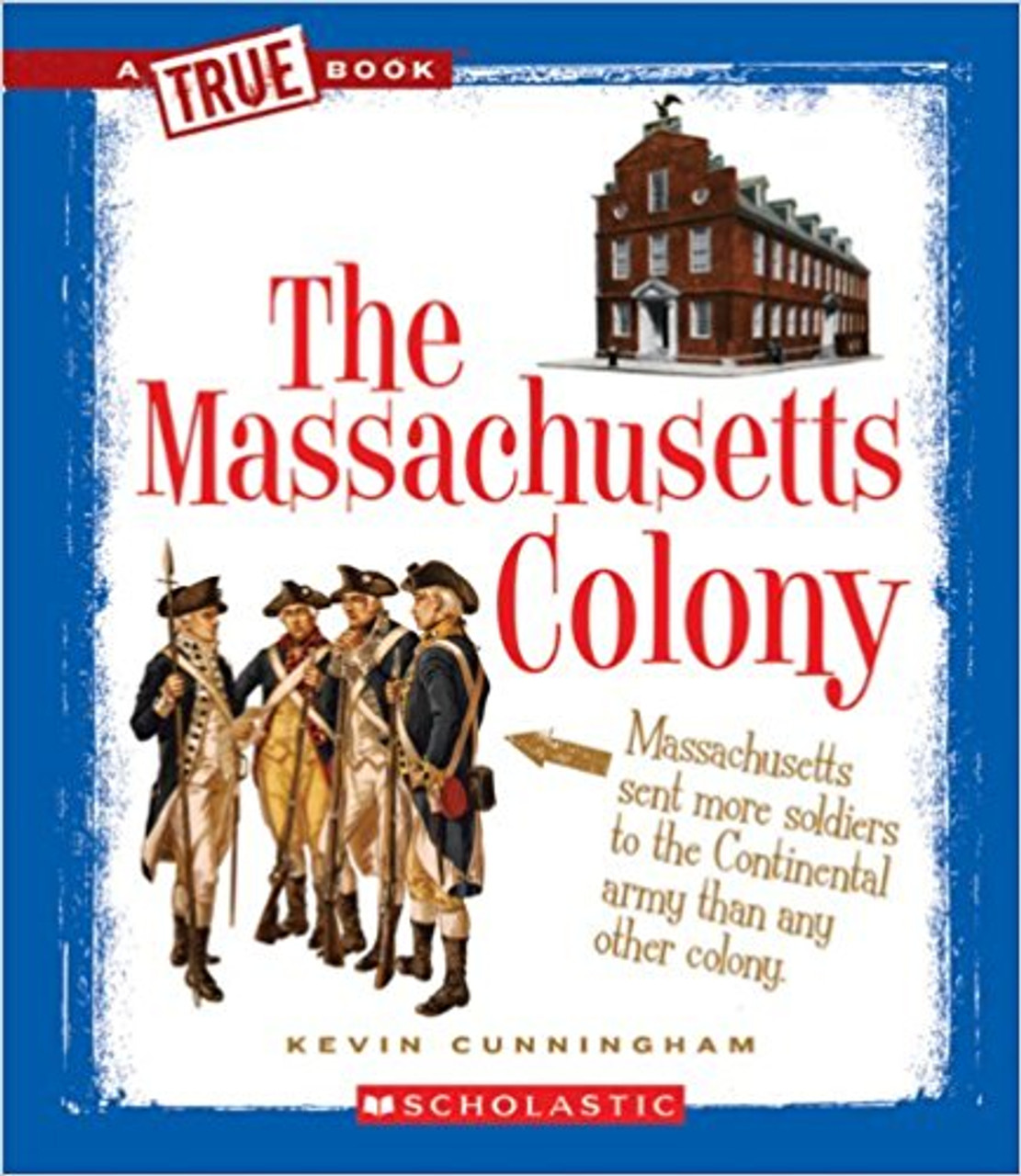 The Massachusetts Colony by Kevin Cuningham