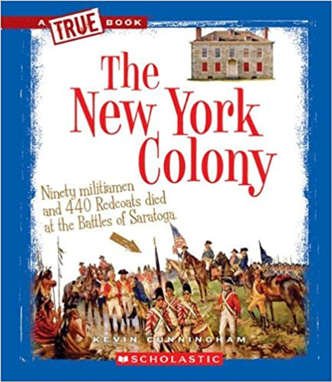 The New York Colony by Kevin Cunningham