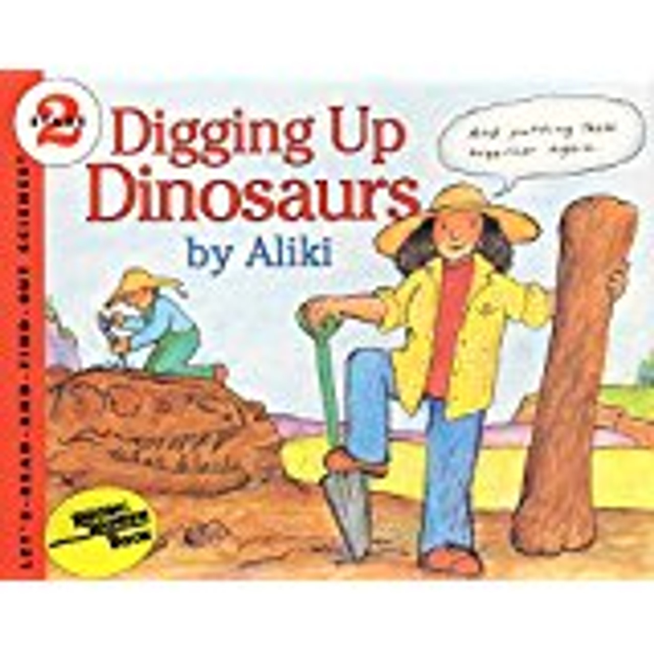 With an updated text and brand-new, full-color illustrations, this book offers children an introduction to the various types of dinosaurs and then discusses how scientists work together to uncover and preserve fossilized bones.