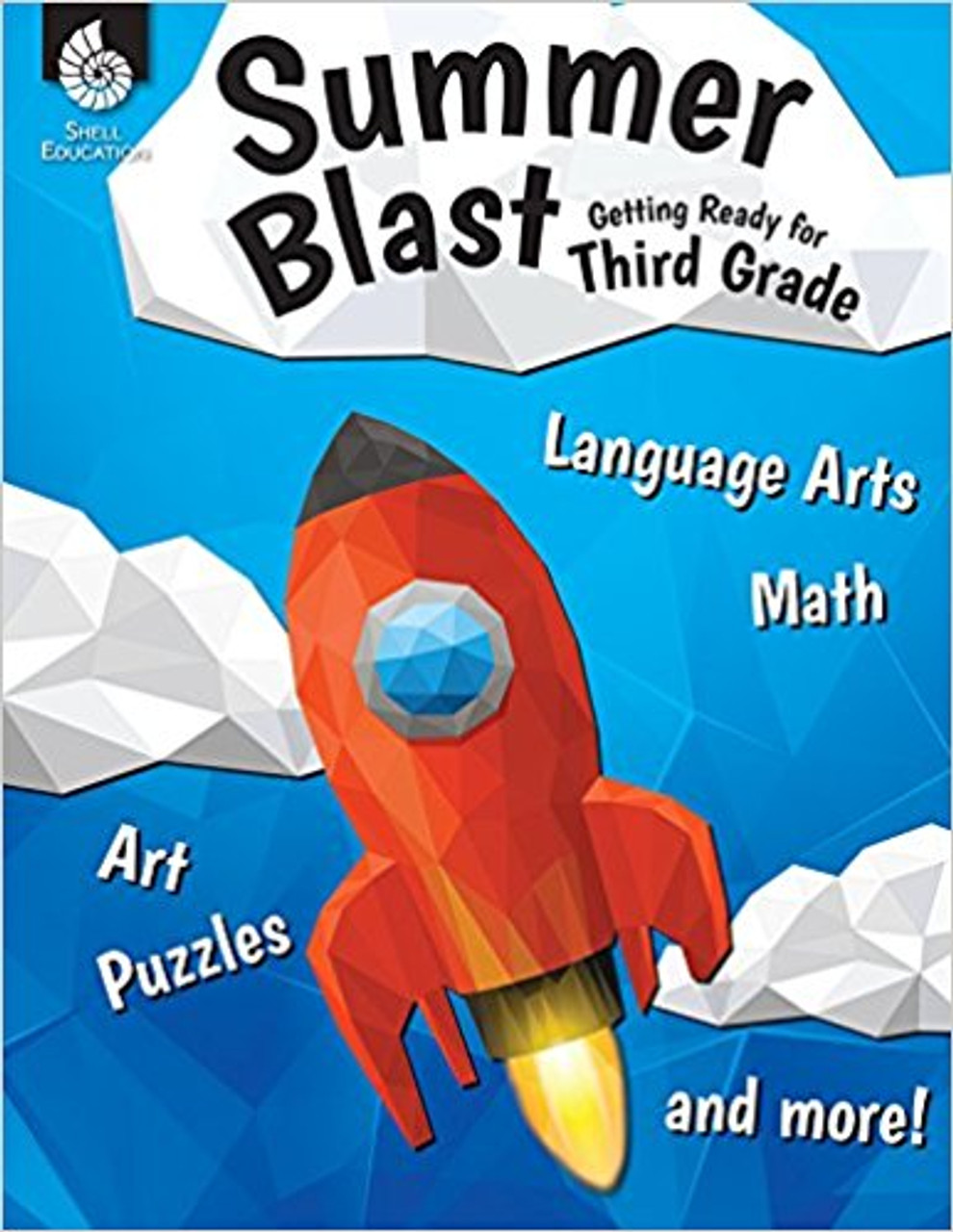 Summer Blast: Getting Ready for Third Grade by Wendy Conklin