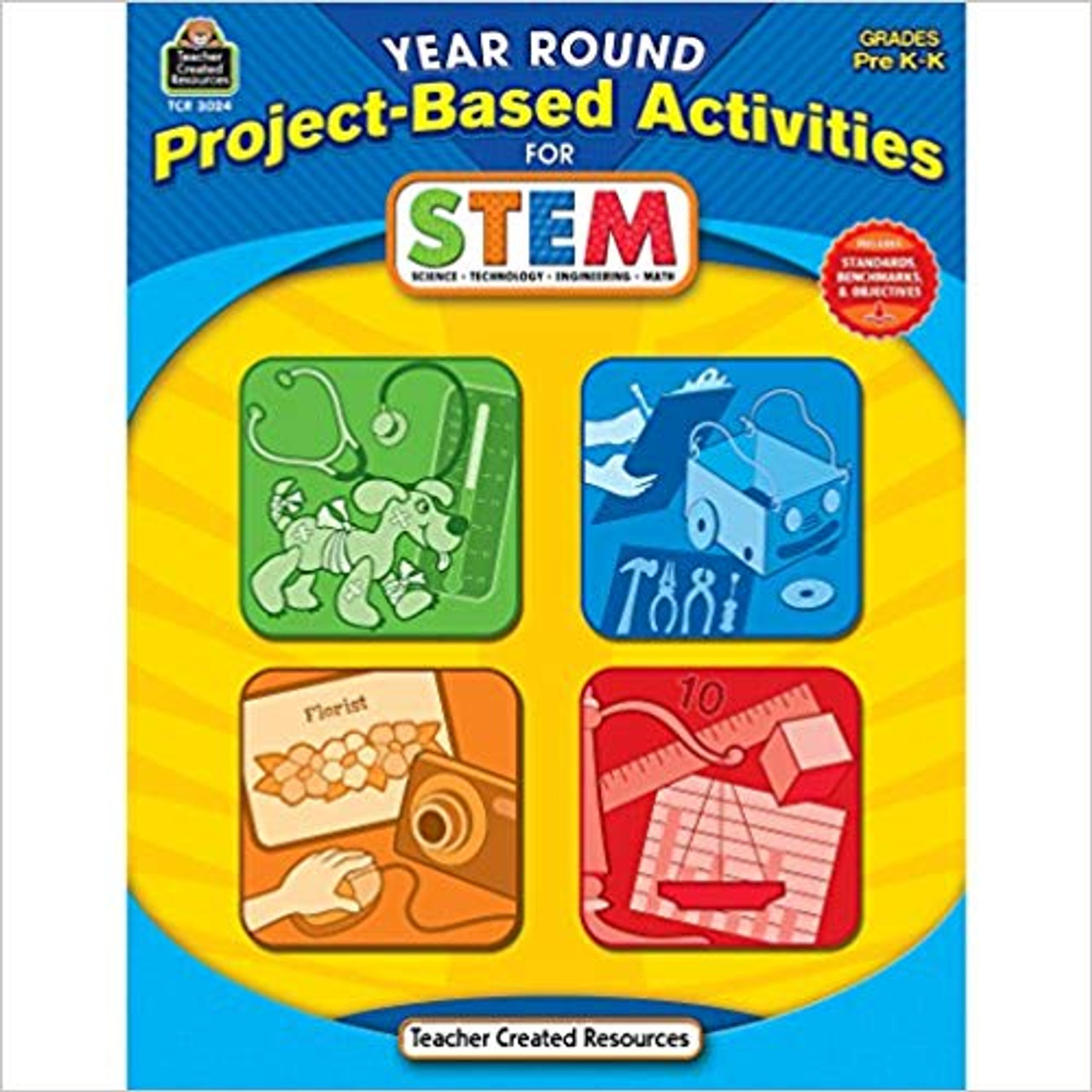 Year Round Project-Based Activities for STEM, PreK-K by Kathryn Kurowski