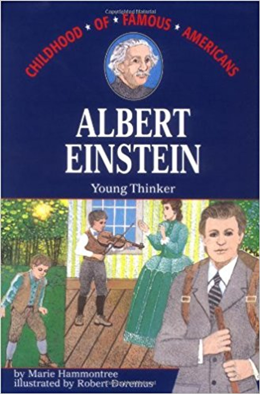 Albert Einstein: Young Thinker by Marie Hammontree