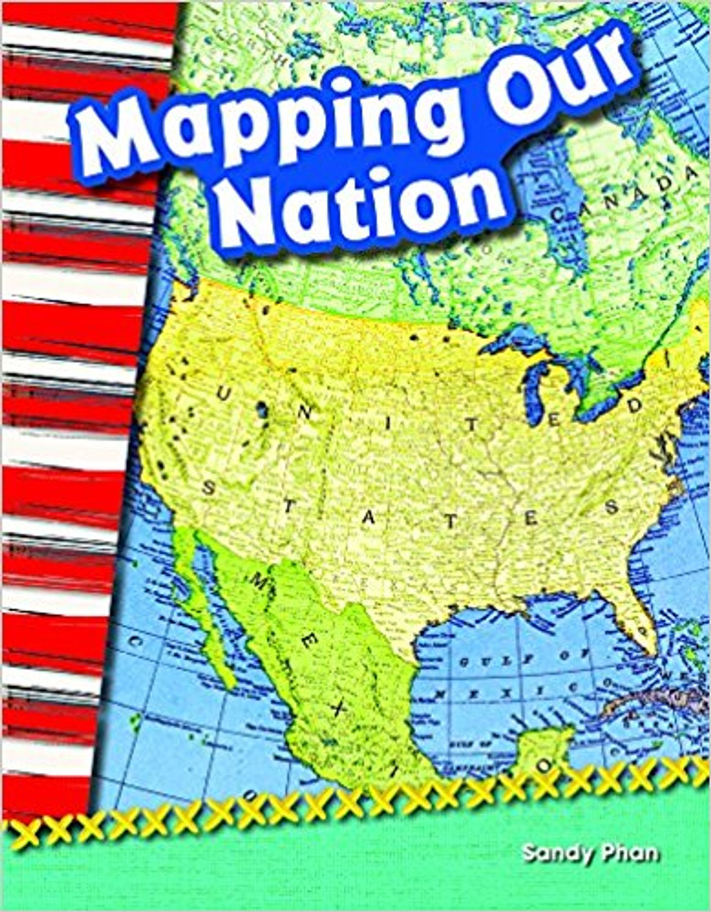 Mapping Our Nation by Sandy Phan