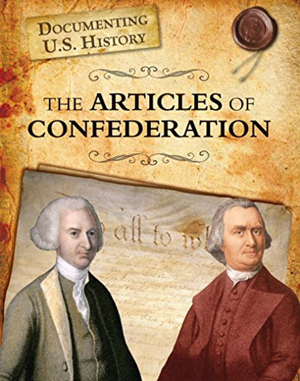 The Articles of Confederation by Liz Sonneborn