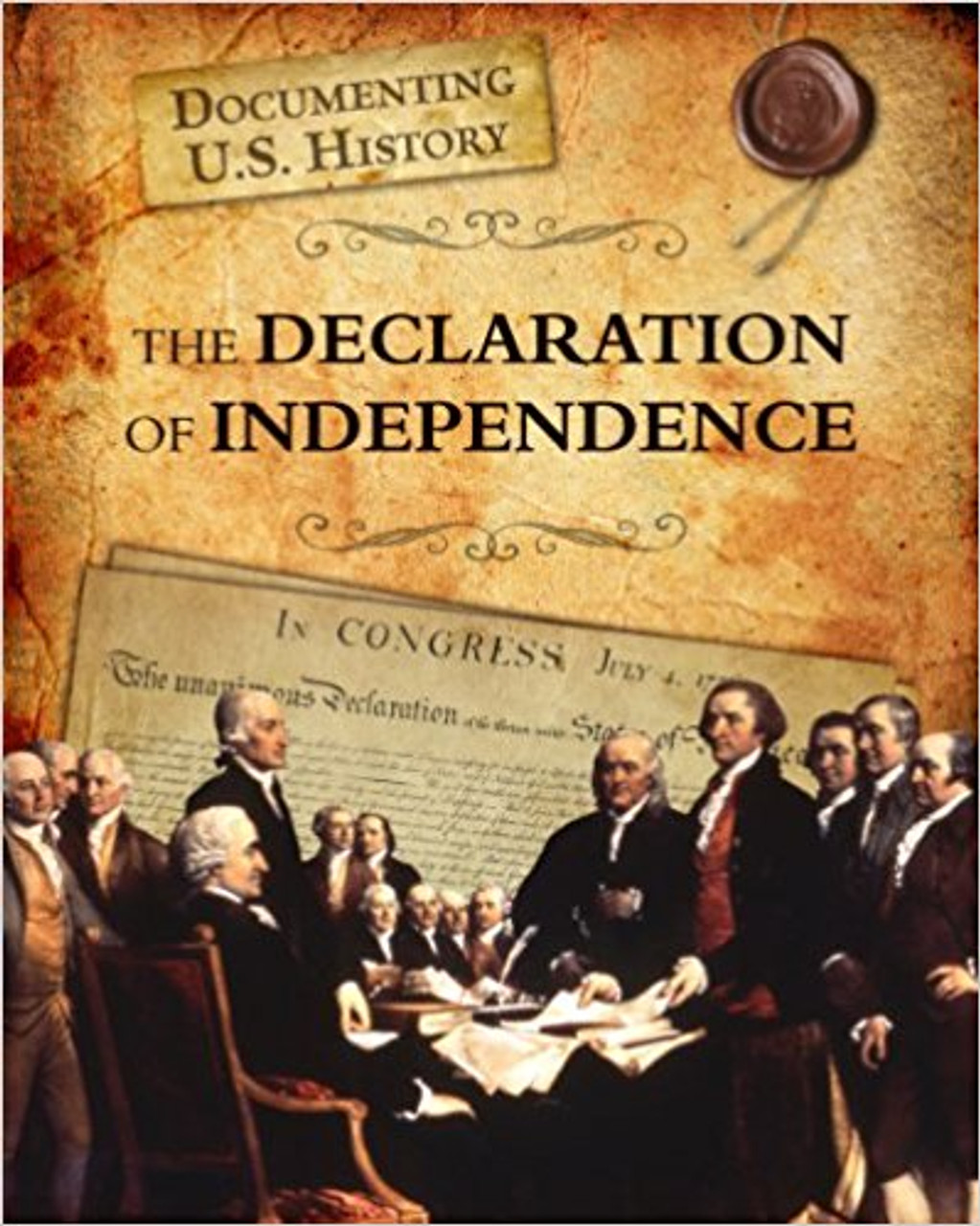 The Declaration of Independence by Elizabeth Raum