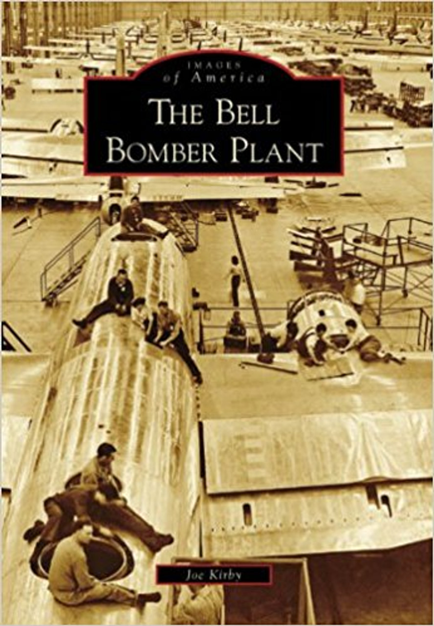 The Bell Bomber Plant by Joe Kriby