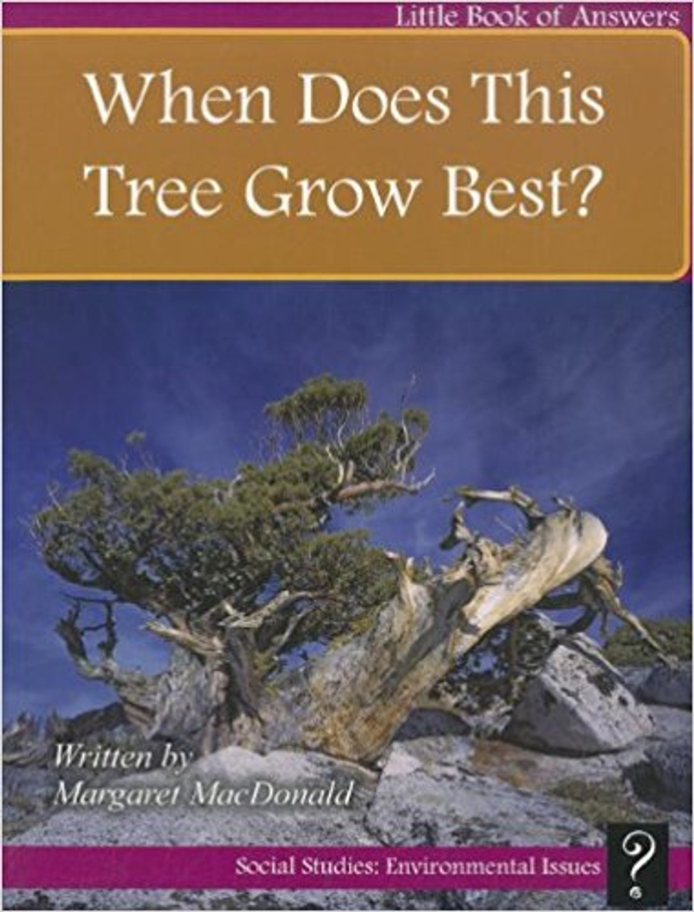 When Does This Tree Grow Best? by Margaret MacDonald