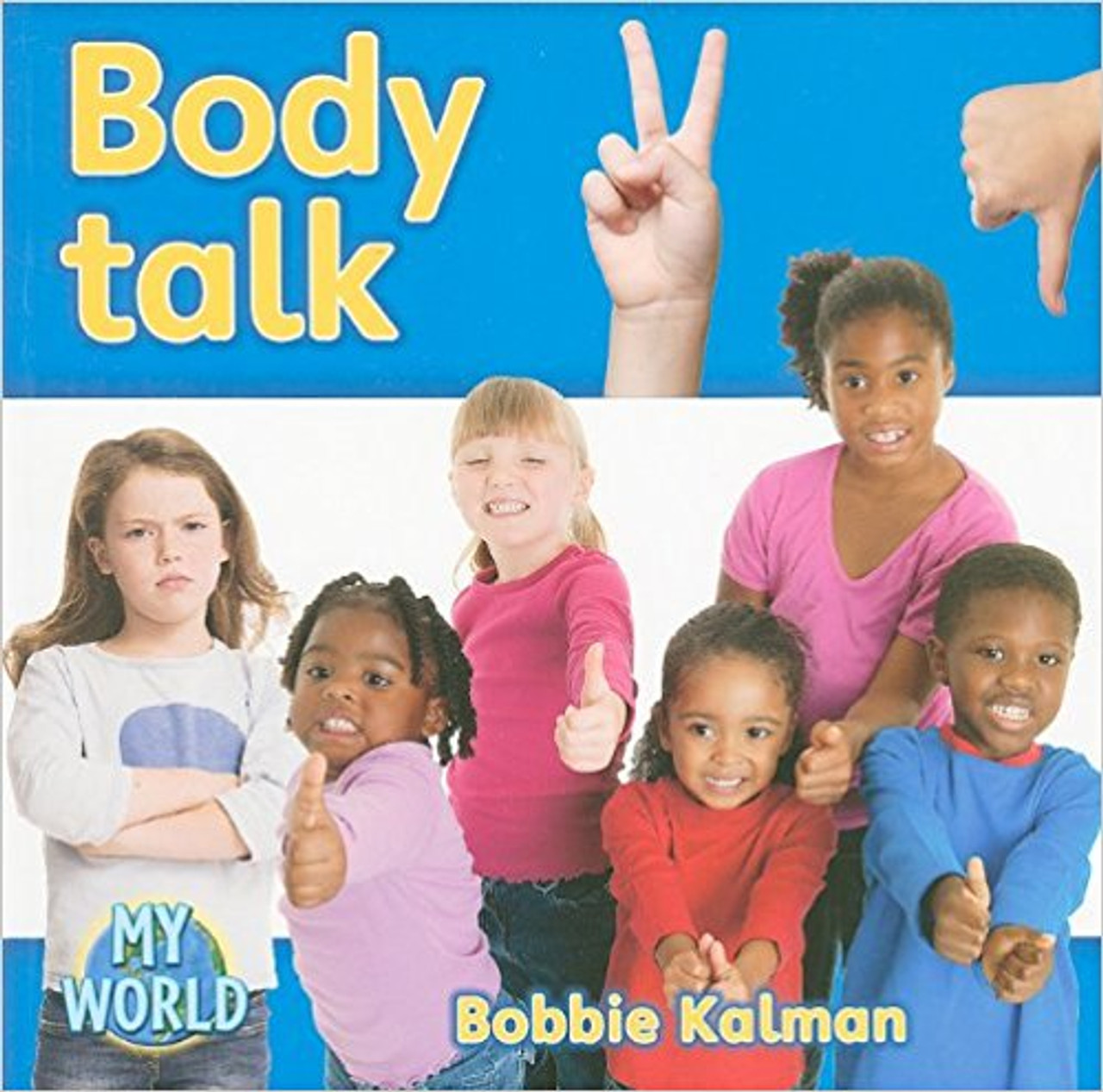 Body talk (Paperback) by Bobbie Kalman
