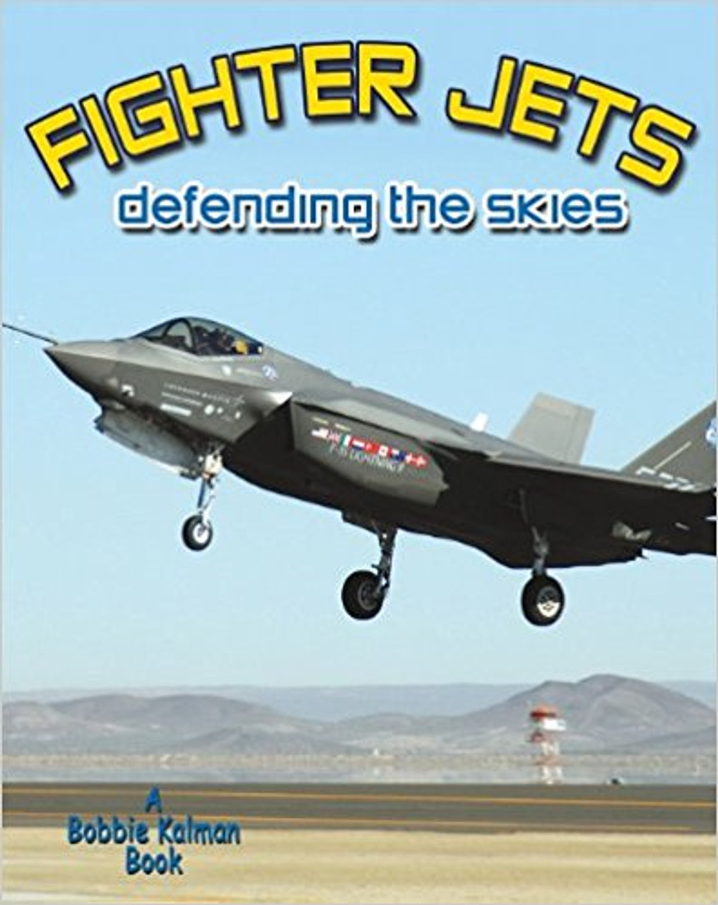 Fighter Jets: defending the skies (Paperback) by Lynn Peppas