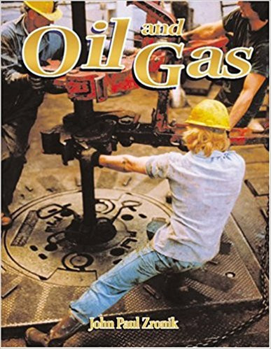 Oil and Gas (Paperback) by John Paul Zronik