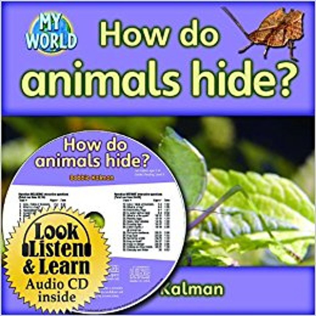 How Do Animals Hide? (With CD) by Bobbie Kalman