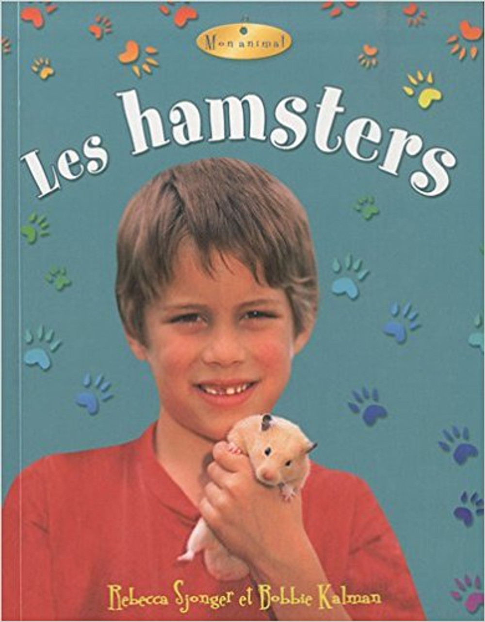 Les Hamsters by Rebecca Sjonger