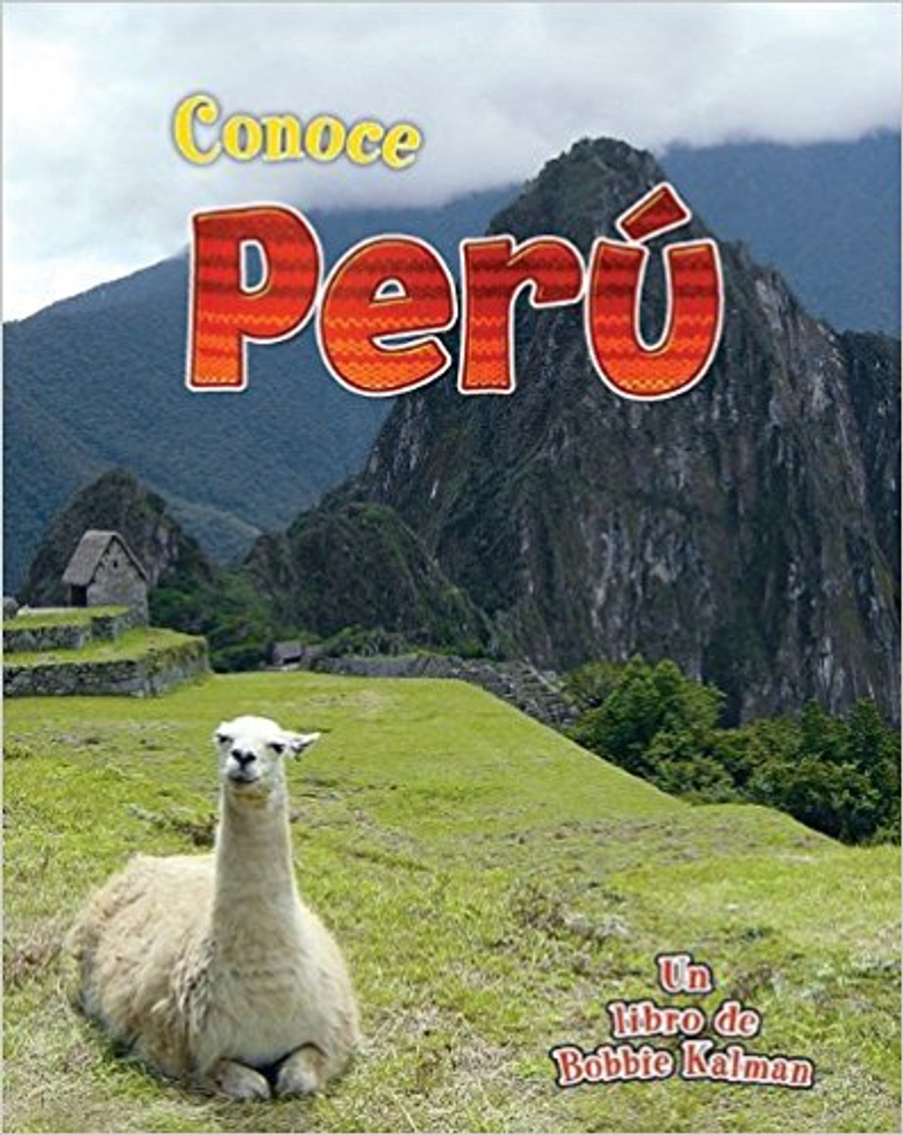 Conoce Peru by Robin Johnson