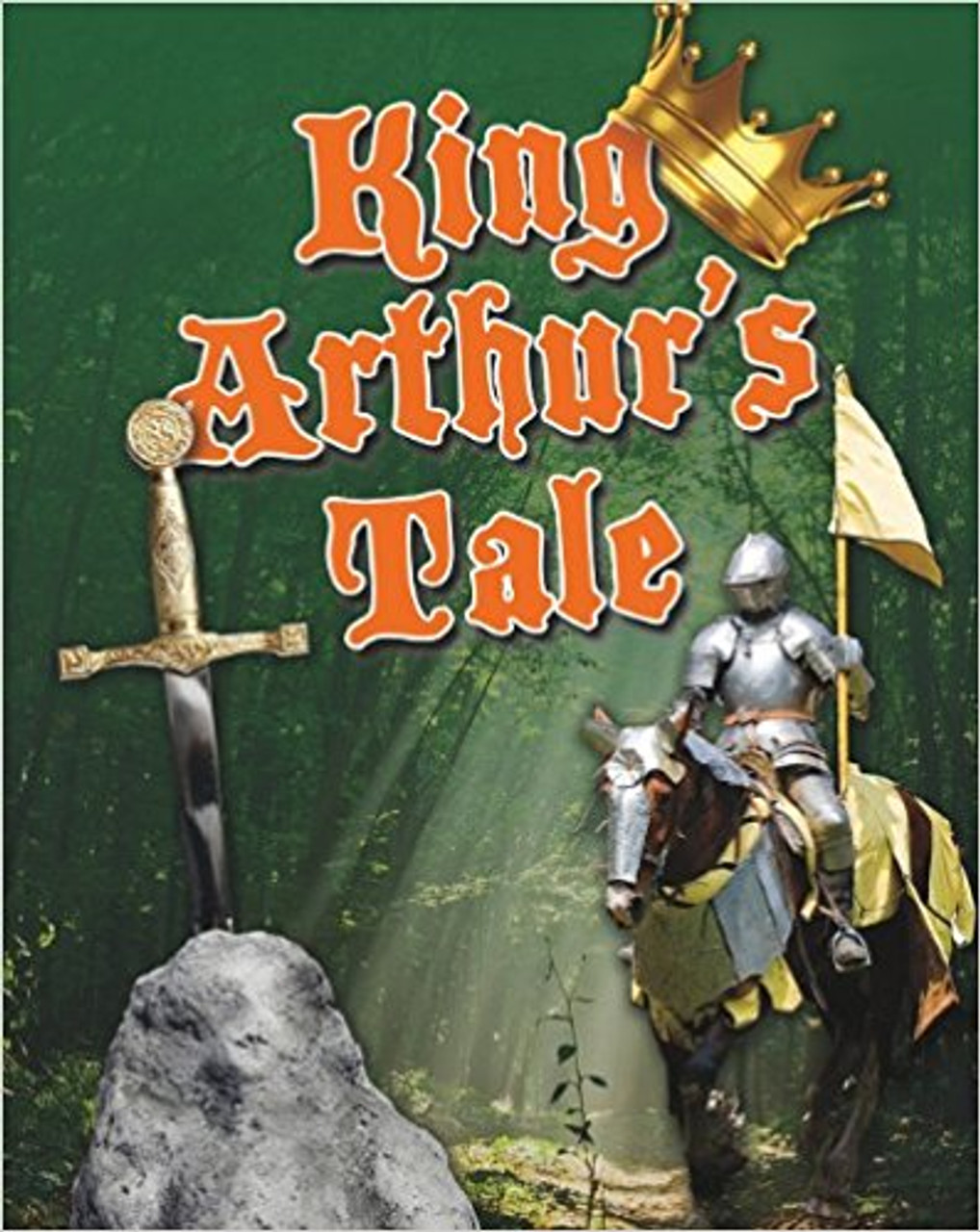 King Arthur's Tale by Anita Ganeri