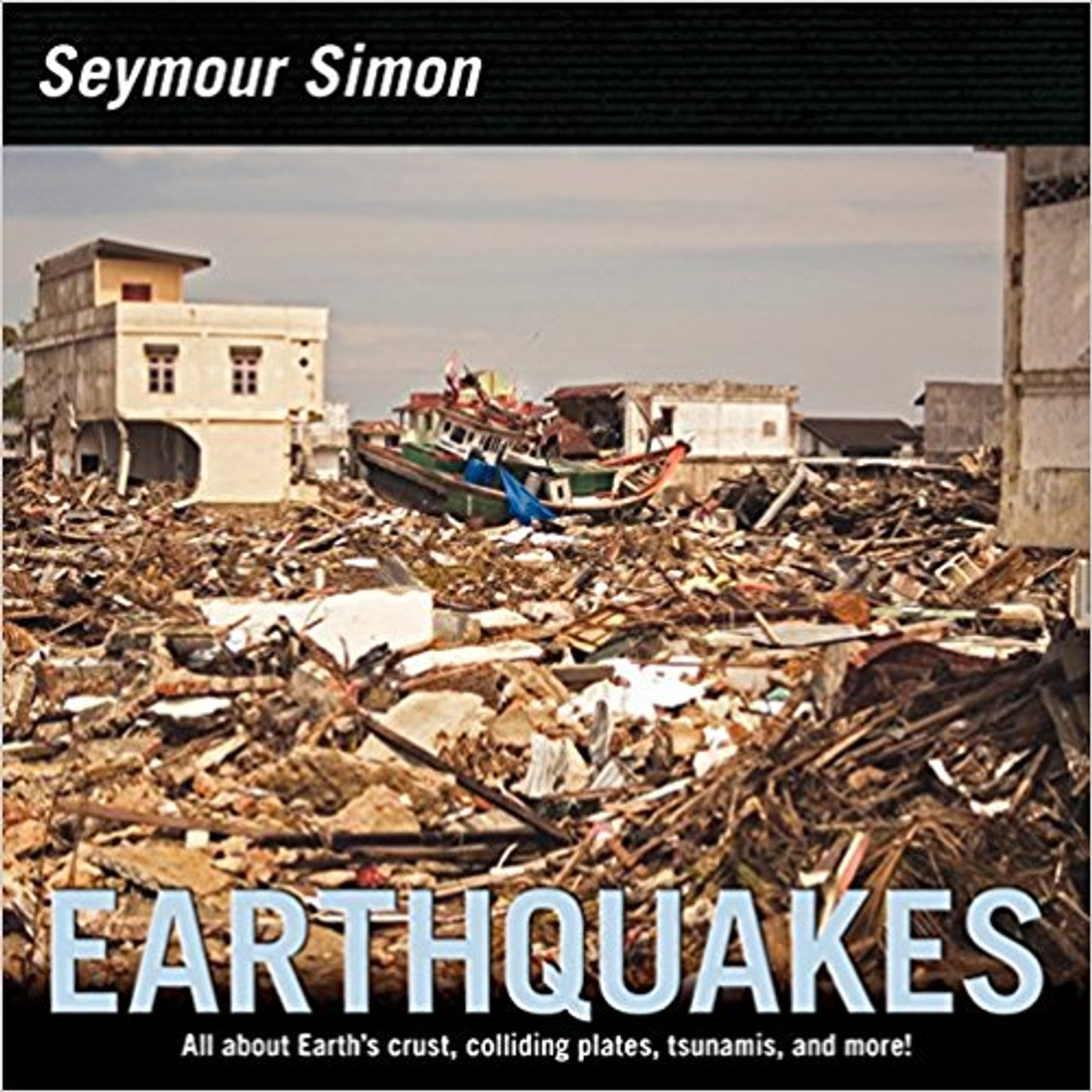 Earthquakes - A True Book by Ker Than