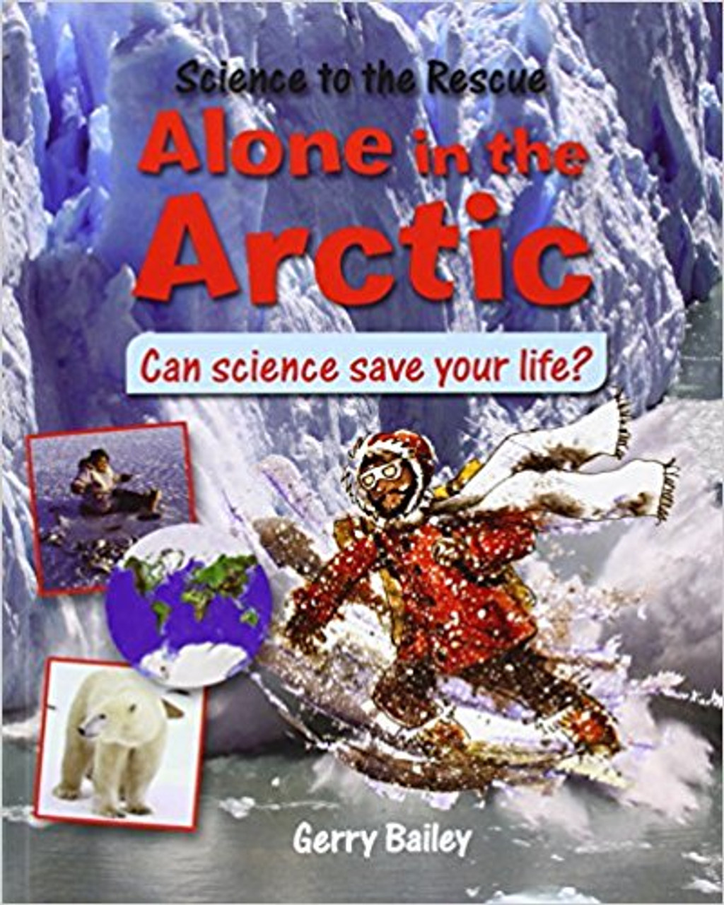 Alone in the Arctic by Gerry Bailey