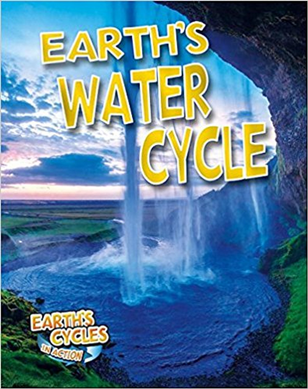 Earths Water Cycle (Paperback) by Diane Dakers