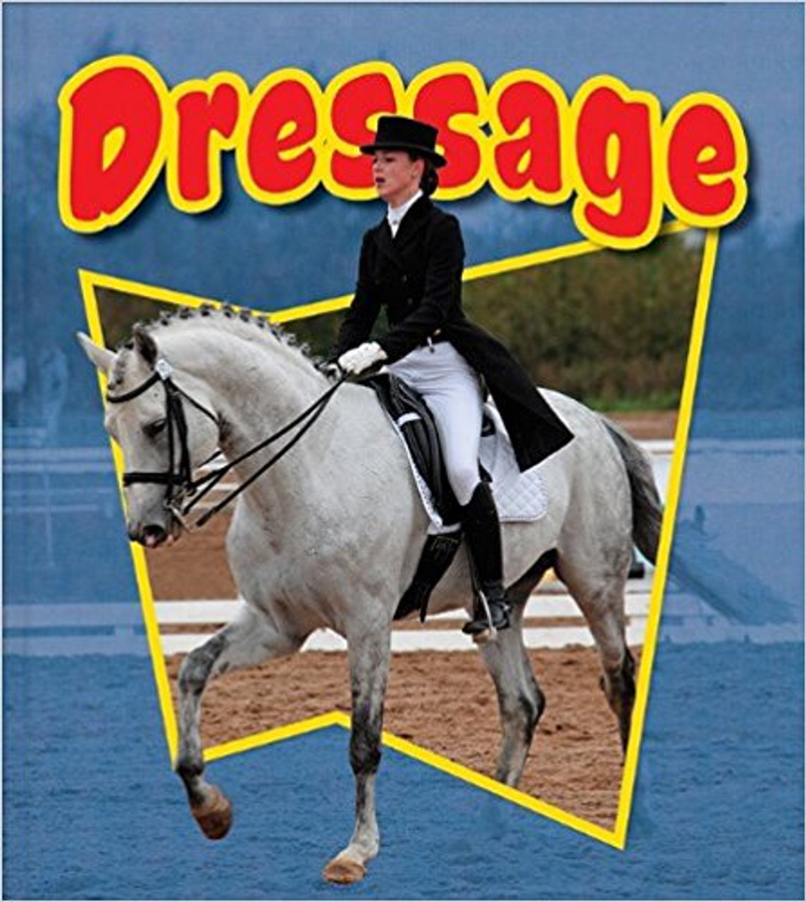 Dressage (Paperback) by Penny Dowdy