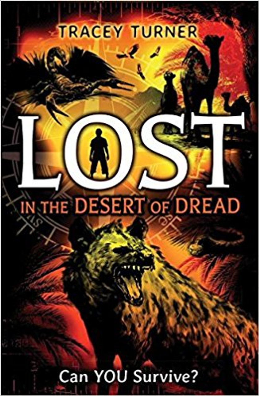 Lost in the Desert of Dread (Paperback) by Tracey Turner