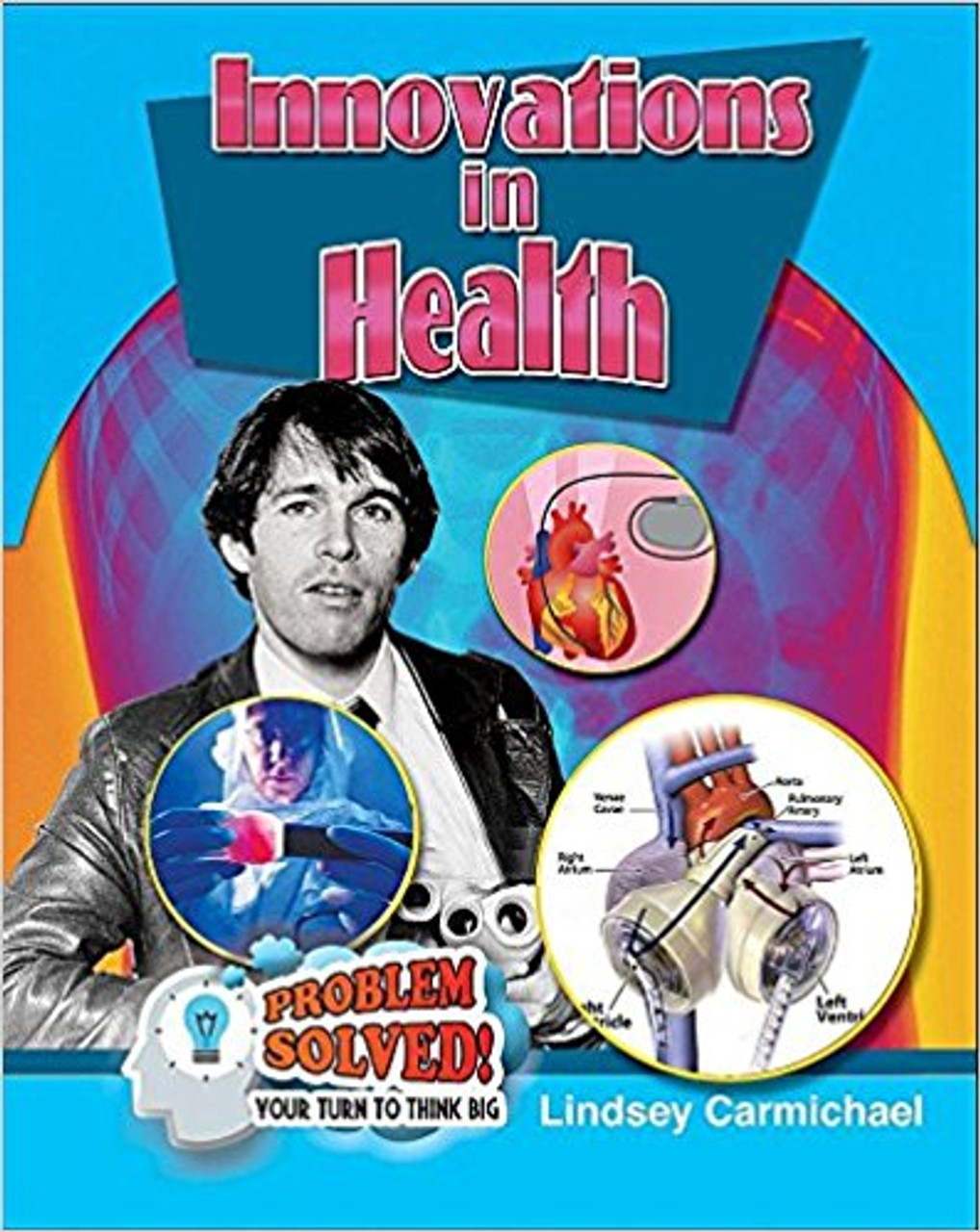 Innovations in Health by L E Carmichael