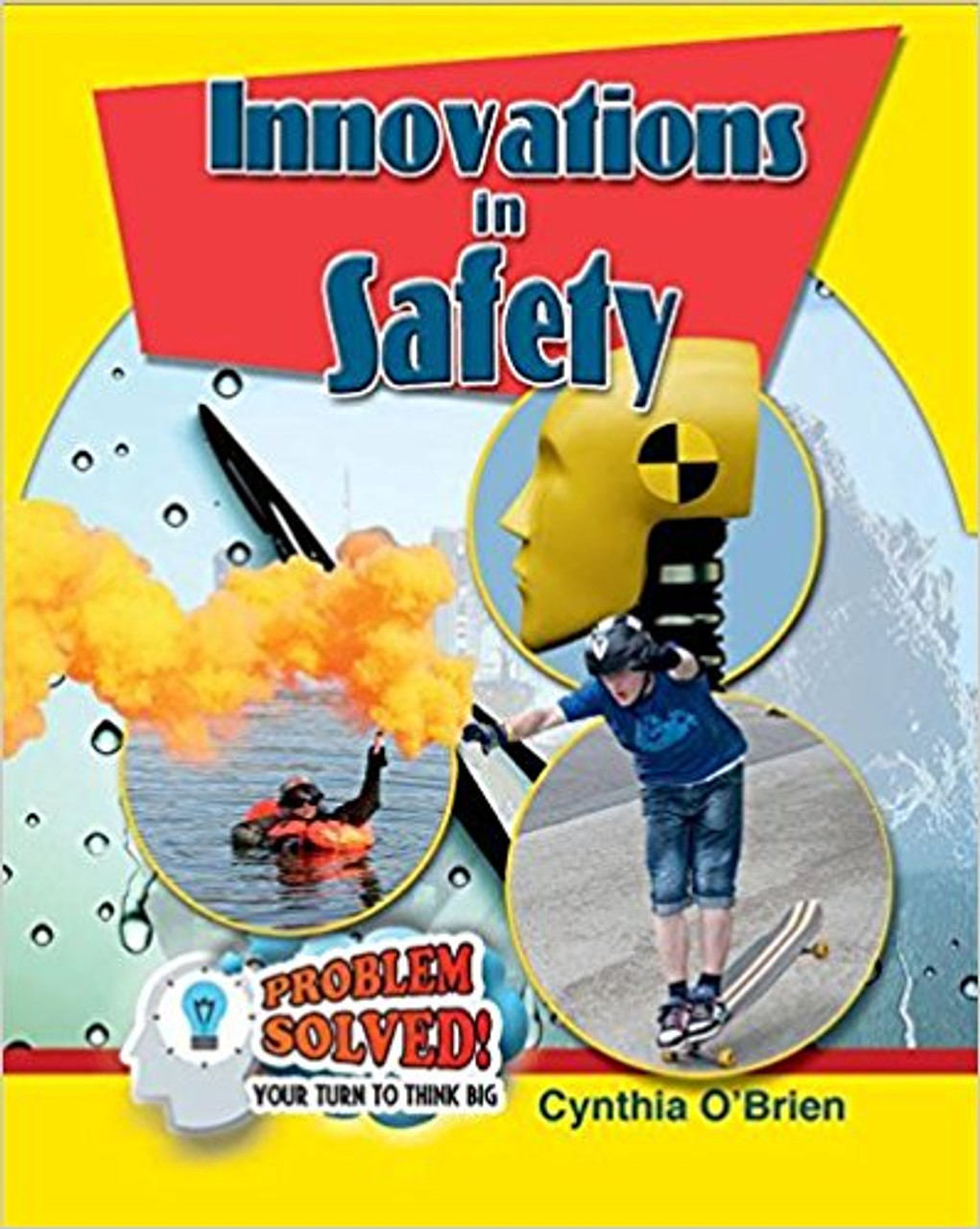 Innovations in Safety by Cynthia O'Brien