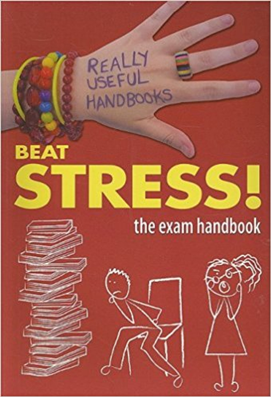 Beat Stress! The Exam Handbook (Paperback) by Anita Naik