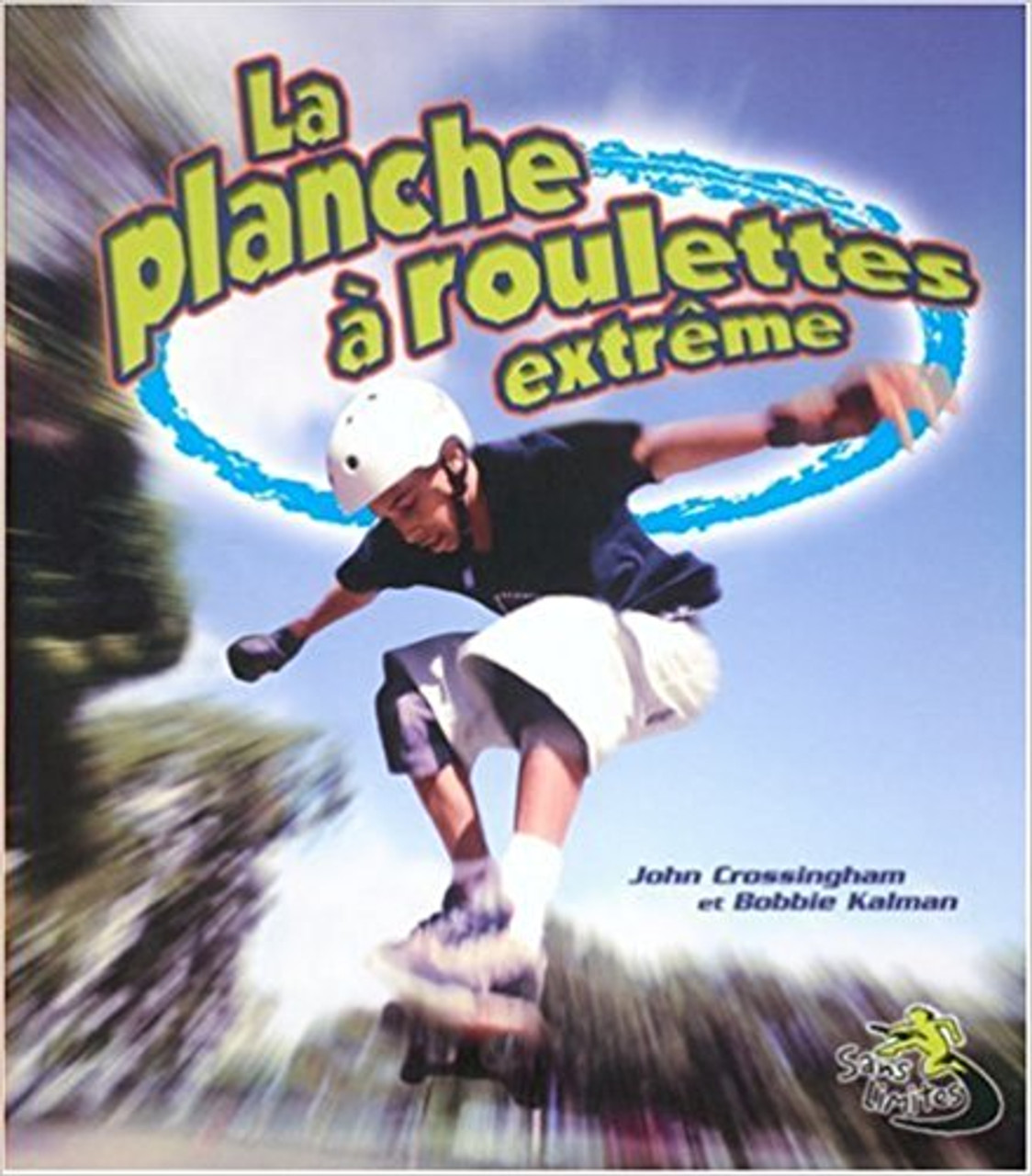 La Planche a Roulette Extreme by John Crossingham