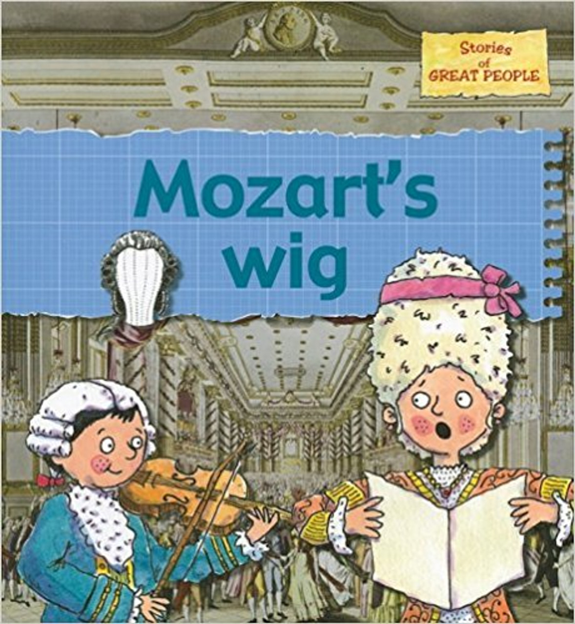 Mozart's Wig (Paperback) by Gerry Bailey