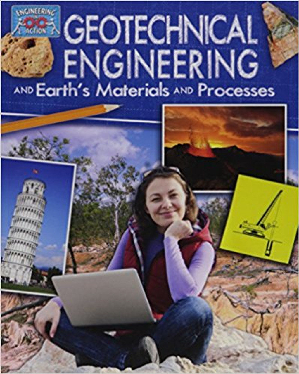 Geotechnical Engineering and Earth's Materials and Processes (Paperback) by Rebecca Sjonger