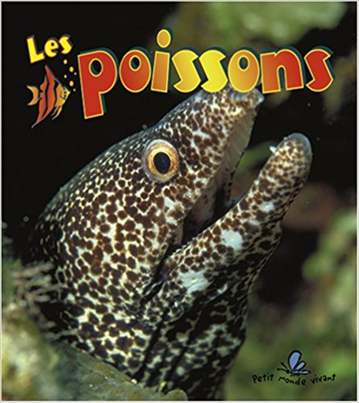 Les Poissons by Bobbie Kalman