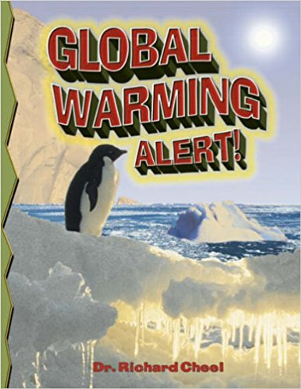 Global Warming Alert! by Richard Cheel
